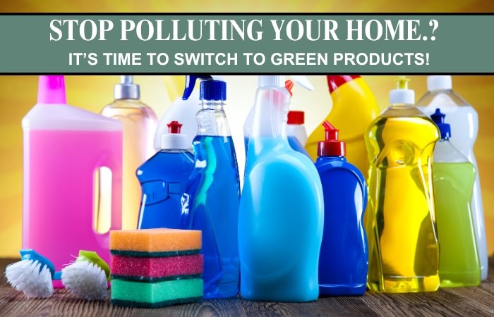 Green Cleaning Products: How to Get Started?