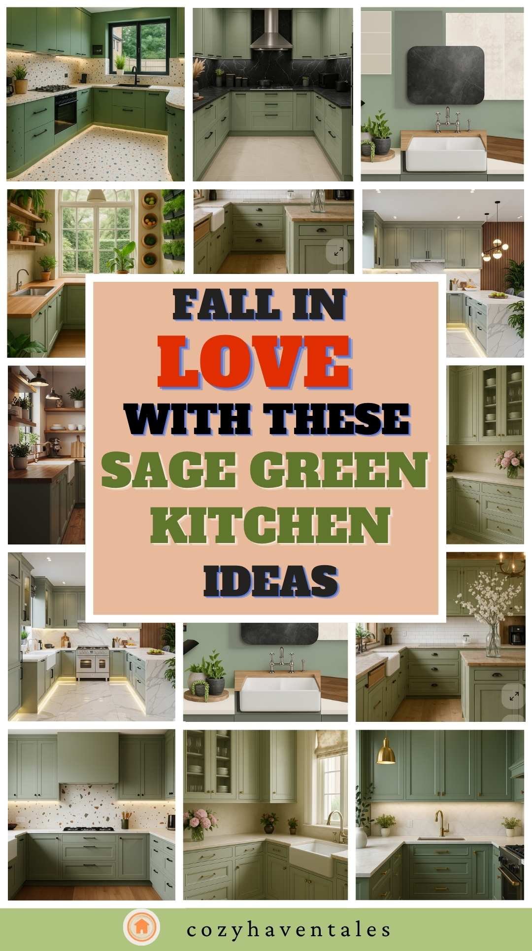 Collage of sage green kitchen cabinets with various styles, countertops, and backsplashes, featuring a central overlay that reads “Fall in Love with These Sage Green Kitchen Ideas.”