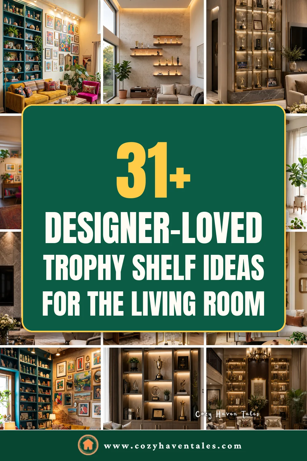 31+ designer-loved trophy shelf ideas for the living room, a collage of teal, walnut, glass, and backlit trophy shelves